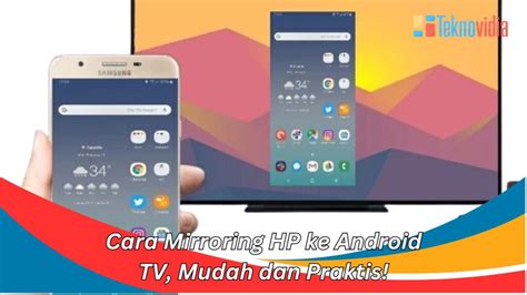 Cara Mirroring Hp Ke Android Tv Mudah Dan Praktis