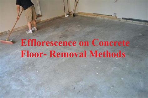 Efflorescence on Concrete Floor and Removal Methods