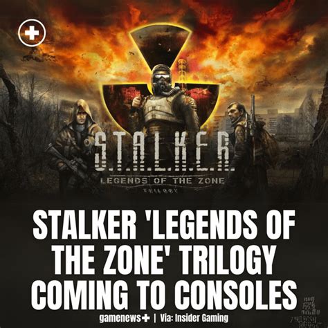 Stalker Legends Of The Zone Trilogy Rgamenewsplus