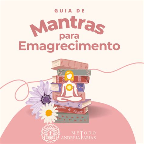 Guia de Mantras para Emagrecimento Andréia Farias Hotmart