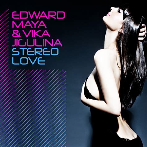 Stereo Love Extended Mix Música Y Letra De Edward Maya Vika