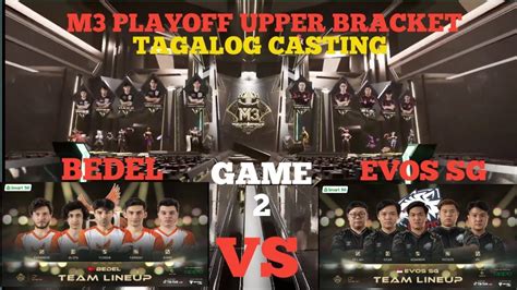 Bedel Vs Evos Sg Tagalog Game M Playoff Day Match M Mlbb