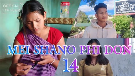 MEI SHANO PHI DON PART 14 OFFICIAL TRAILER KHASI SHORTFILM SERIES YouTube