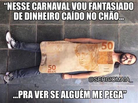 TOP FANTASIAS DE CARNAVAL Kibeloco Pensamentos engraçados Memes