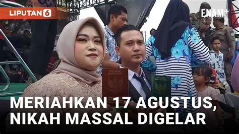 Unik Nikah Massal Meriahkan 17 Agustus Majalengka LiputanEnam Vidio