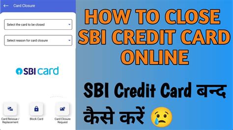 How To Close Sbi Credit Card Online Sbi Credit Card