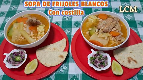 Sopa De Frijoles Blancos Con Costilla De Cerdo Youtube