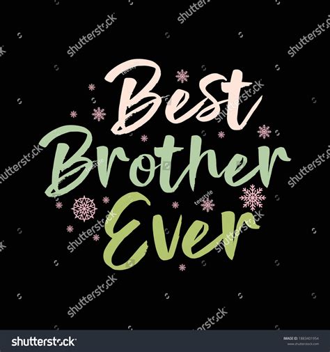 848 Best Brother Ever Images, Stock Photos & Vectors | Shutterstock