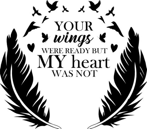 Your Wings Were Ready But My Heart Was Not Svg Diy Png Etsy In