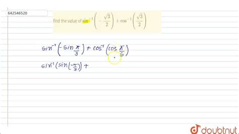 Find The Value Of Sin 1 Sqrt32cos 1sqrt32 Class 12 Properties And Solutions Of