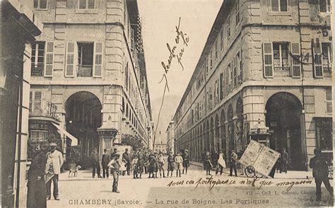 Chambéry Chambéry Savoie La rue de Boigne Les Portiques