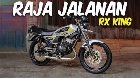 REVIEW RX KING SANG RAJA JALANAN YouTube