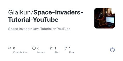 GitHub Glaikun Space Invaders Tutorial YouTube Space Invaders Java