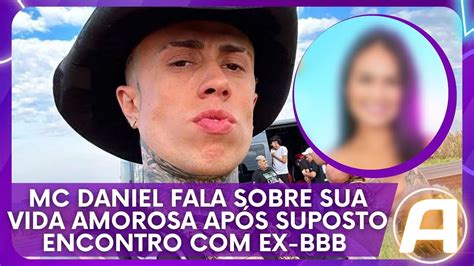 Mc Daniel Fala Sobre Sua Vida Amorosa Ap S Suposto Encontro Ex Bbb