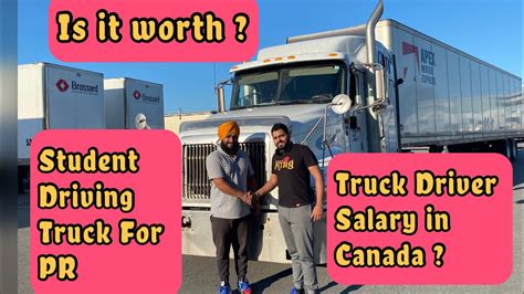 Truck Driver Salary In Canada Indian Student Driving Truck For PR