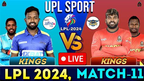 LPL Live Jaffna Kings Vs Kandy Falcons Live KFL Vs JK Live Lanka