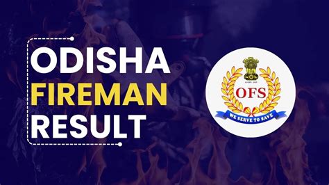 Odisha Fireman Results 2023 Announced Check Details Here Results