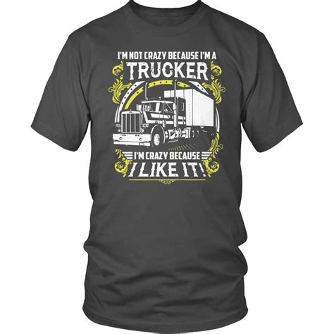 Trucker T Shirt Design Crazy Trucker Tshirt Designs Shirts