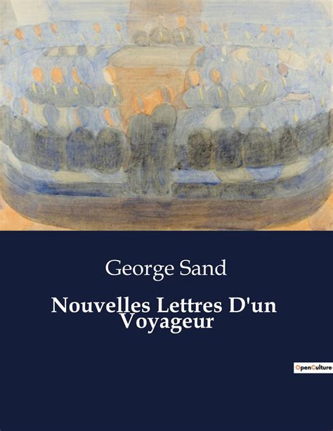 Nouvelles Lettres D Un Voyageur George Sand Librairie Eyrolles