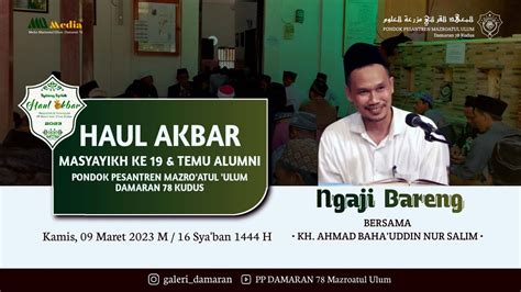 Gus Baha Ngaji Kitab Qurtubi Dalam Rangka Haul Masyayikh Pondok