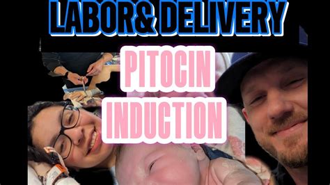 Pitocin Induction Labor And Delivery VLOG YouTube