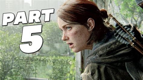 The Last Of Us 2 Gameplay Walkthrough Part 5 No Commentary [the Last