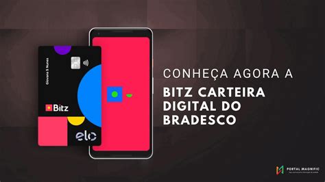 Bitz Veja Agora Como Funciona A Carteira Digital Do Bradesco