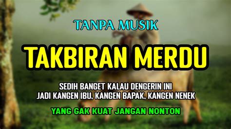 MERDU BANGET GEMA TAKBIR HARI RAYA IDUL FITRI 1445H Tanpa Musik