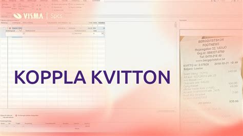 Koppla Kvitton Till Visma Administration Med Visma Scanner Youtube