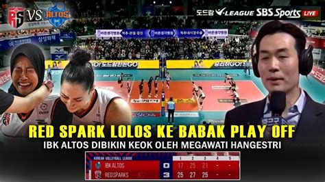 BERLANGSUNG RED SPARKS VS IBK ALTOS Megawati Berhasil Antarkan Red