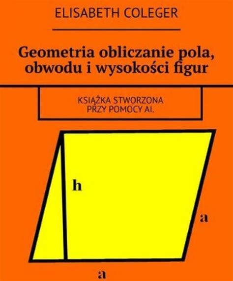 Geometria Obliczanie Pola Obwodu I Wysoko Ci Figur Ceny I Opinie