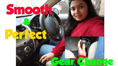 How To Change Gear Smoothly In A Manual Car Smooth Gear Shifting