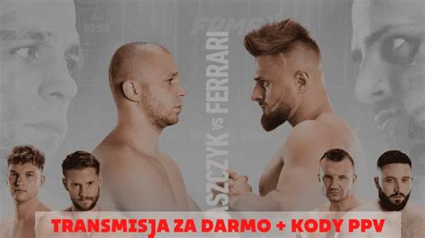 Transmisja FAME MMA 17 za darmo kody PPV Gdzie oglądać galę 03 02 23