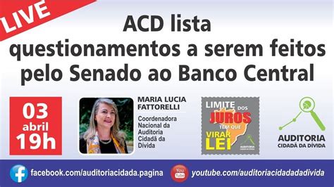 ACD Lista Questionamentos A Serem Feitos Pelo Senado Ao Banco Central