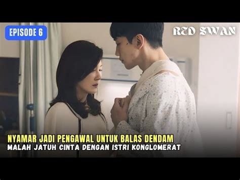 Red Swan Episode 6 Jadi Pengawal Istri Konglomerat Untuk Balas Dendam