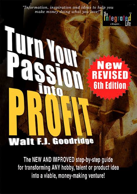 Pdf Turn Your Passion Into Profit The New And Improved Step By Step