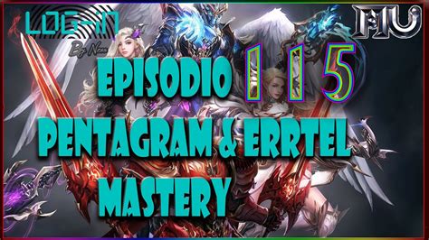 Episodio Sistema Elemental Mastery Pentagram Mastery Errtel