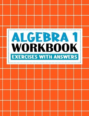 College Algebra Practice Workbook The Most Comprehensive Review