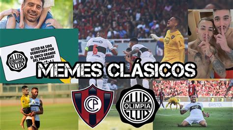 Cerro Porte O Vs Olimpia Supercl Sico Los Mejores Memes De Las