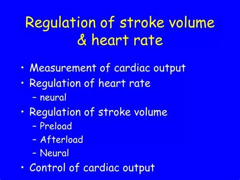 PPT Regulation Of Stroke Volume Heart Rate PowerPoint Presentation