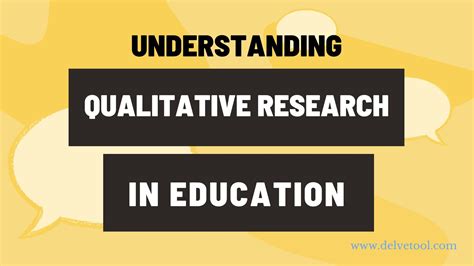 Understanding Qualitative Research In Education — Delve