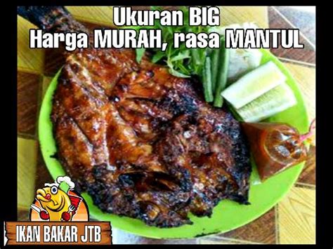 Daftar Harga Menu Delivery Ikan Bakar Jtb Tegal Terbaru 2024