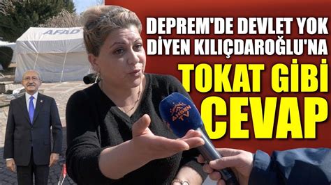 Deprem De Devlet Yok D Yen Kili Daro Lu Nu Depremzede Kadin Yalanci