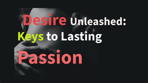 How To Keep Desire Alive In Long Term Relationships Proven Strategies