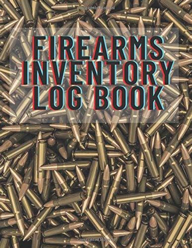 Firearms Inventory Log Book Inventory Tracking Record Book For Gun