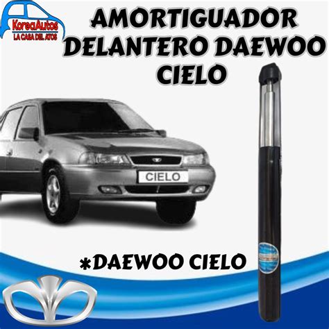 Amortiguador Delantero Daewoo Cielo