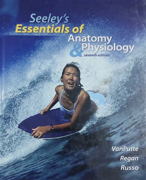 Seeley S Essentials Of Anatomy Physiology Th Edition Book Station