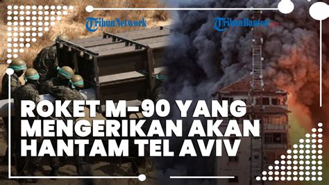 Brigade Al Qassam Akan Serang Tel Aviv Dengan Roket M 90 YouTube