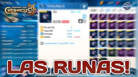 SUMMONERS WAR CHRONICLES TODO SOBRE LAS RUNAS INFO BÁSICA JuanJo