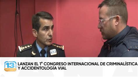 Lanzan El 1° Congreso Internacional De Criminalística Y Accidentología